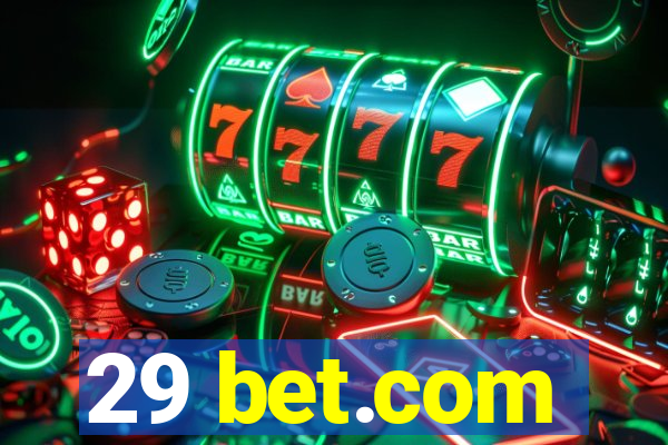 29 bet.com